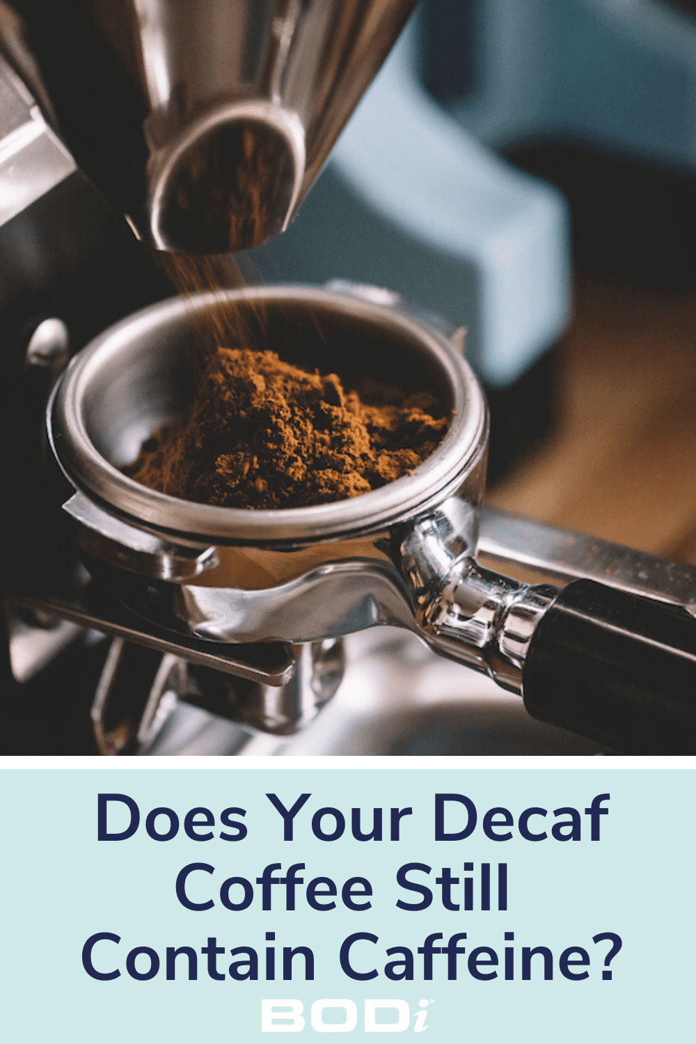 BODi Pin Image of Coffee Being Pressed | Decaf Coffee Caffeine